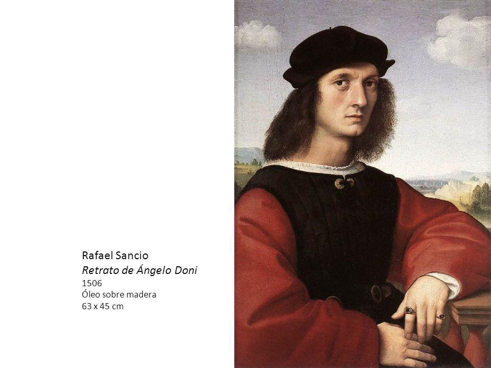 Rafael Sancio Retrato de Ángelo Doni 1506 Óleo sobre madera 63 x 45 cm