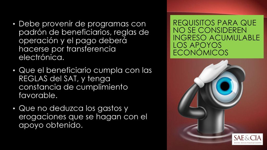 REQUISITOS PARA QUE NO SE CONSIDEREN INGRESO ACUMULABLE LOS APOYOS ECONÓMICOS