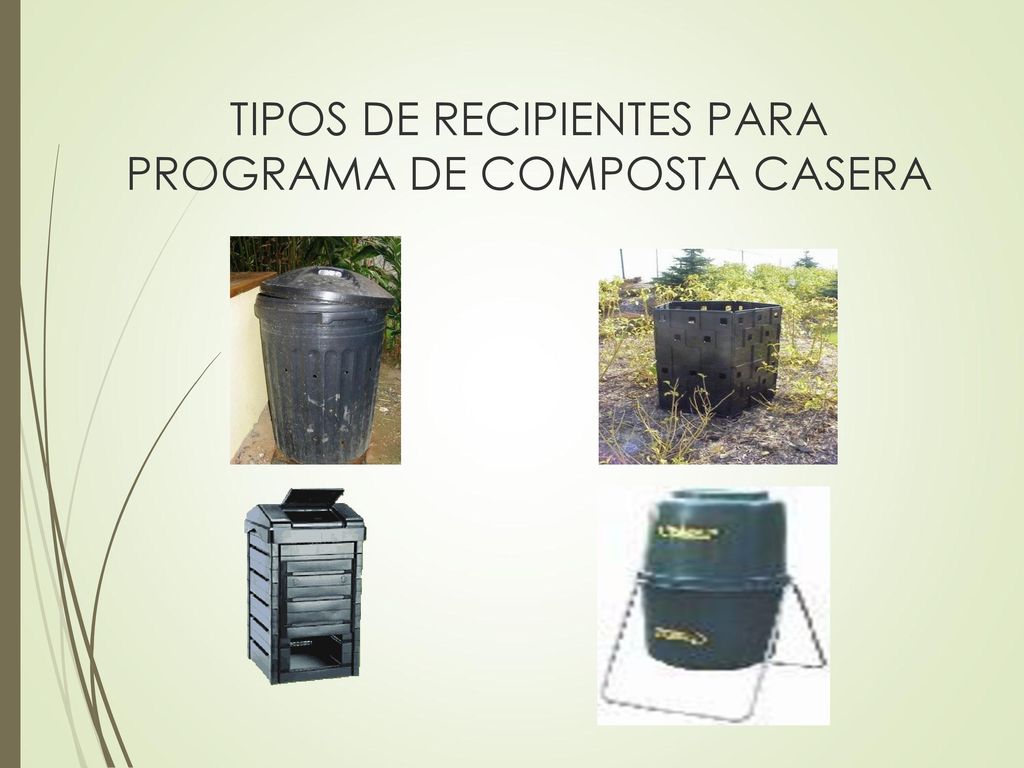 TIPOS DE RECIPIENTES PARA PROGRAMA DE COMPOSTA CASERA