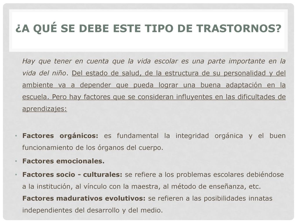 ¿A QUÉ SE DEBE ESTE TIPO DE TRASTORNOS