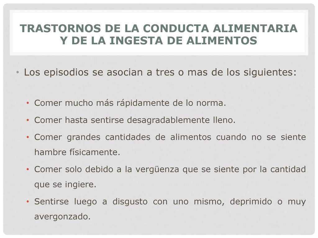 TRASTORNOS DE LA CONDUCTA ALIMENTARIA Y DE LA INGESTA DE ALIMENTOS