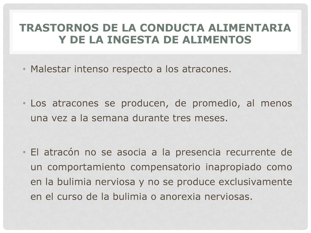 TRASTORNOS DE LA CONDUCTA ALIMENTARIA Y DE LA INGESTA DE ALIMENTOS
