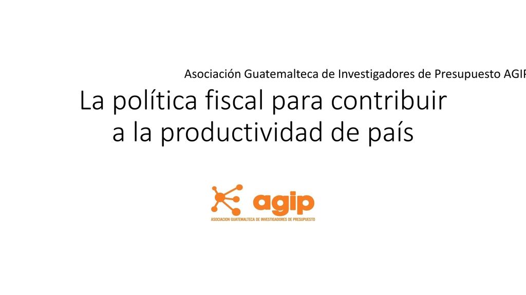 La política fiscal para contribuir a la productividad de país