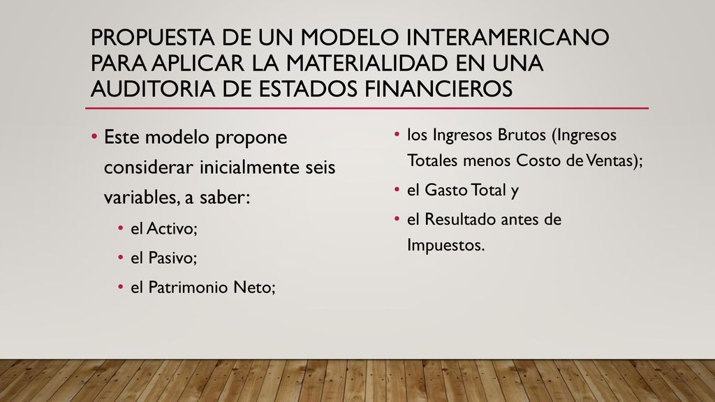 PROPUESTA DE UN MODELO INTERAMERICANO PARA APLICAR LA MATERIALIDAD EN UNA AUDITORIA DE ESTADOS FINANCIEROS