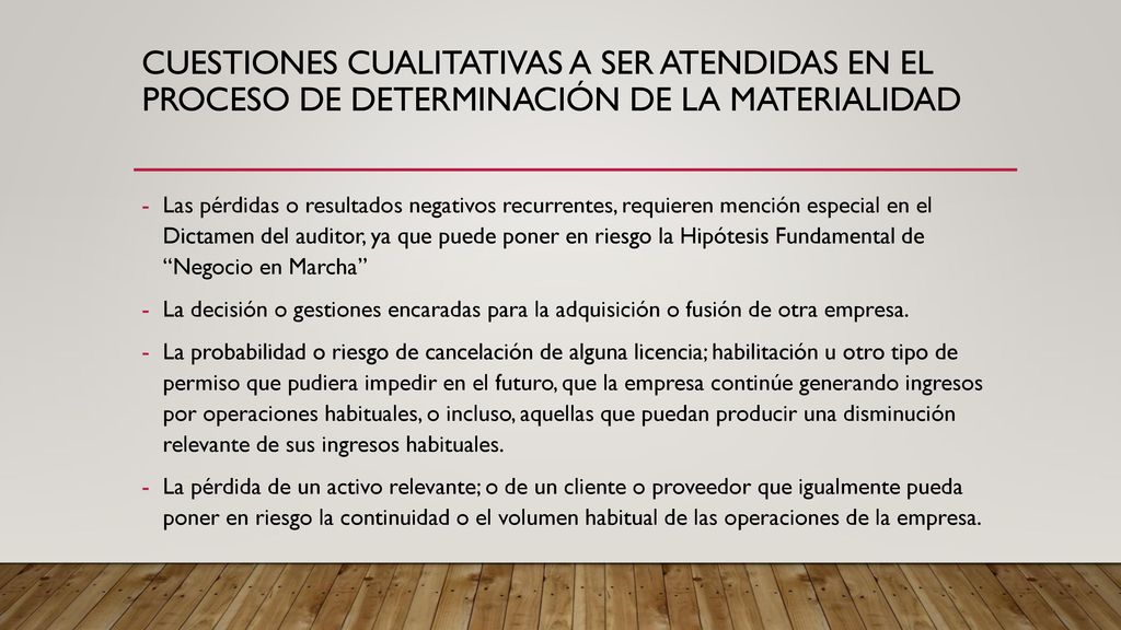 CUESTIONES CUALITATIVAS A SER ATENDIDAS EN EL PROCESO DE DETERMINACIÓN DE LA MATERIALIDAD