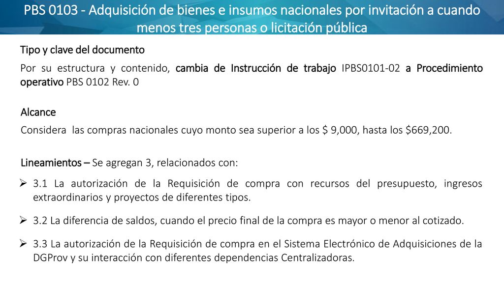 PBS Adquisición de bienes e insumos nacionales por invitación a cuando menos tres personas o licitación pública