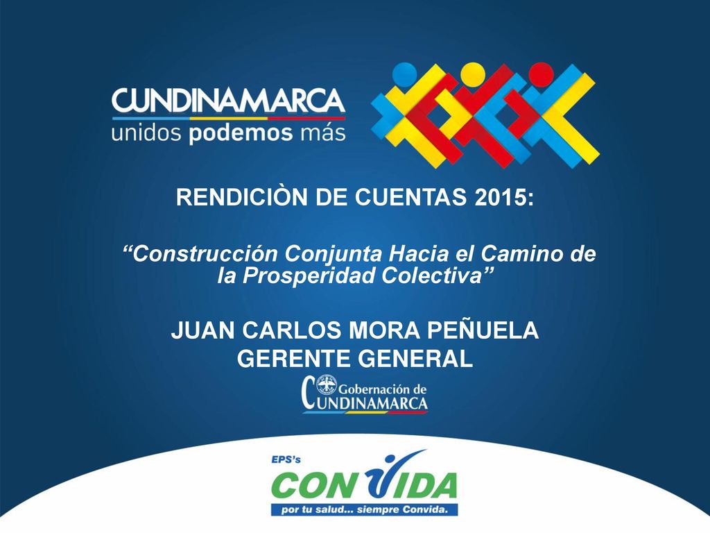 RENDICIÒN DE CUENTAS 2015: JUAN CARLOS MORA PEÑUELA GERENTE GENERAL