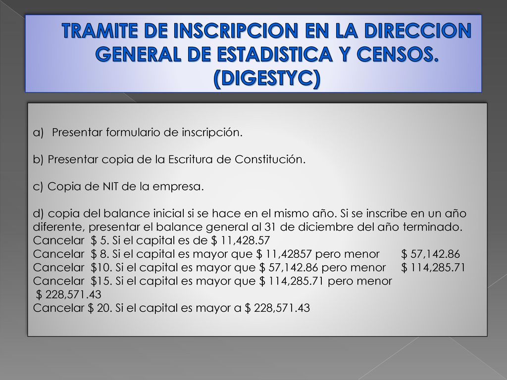 TRAMITE DE INSCRIPCION EN LA DIRECCION GENERAL DE ESTADISTICA Y CENSOS