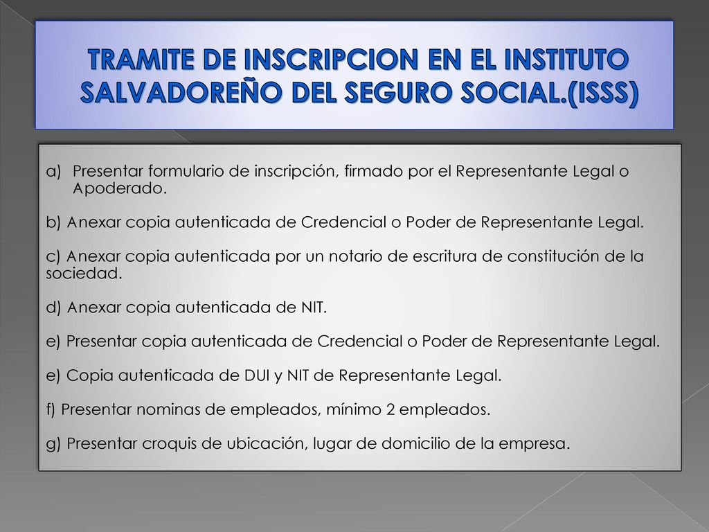 TRAMITE DE INSCRIPCION EN EL INSTITUTO SALVADOREÑO DEL SEGURO SOCIAL