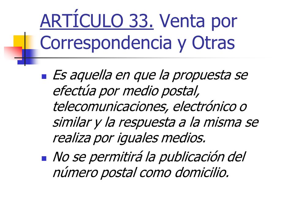 ARTÍCULO 33. Venta por Correspondencia y Otras