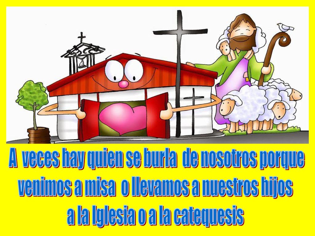 A veces hay quien se burla de nosotros porque