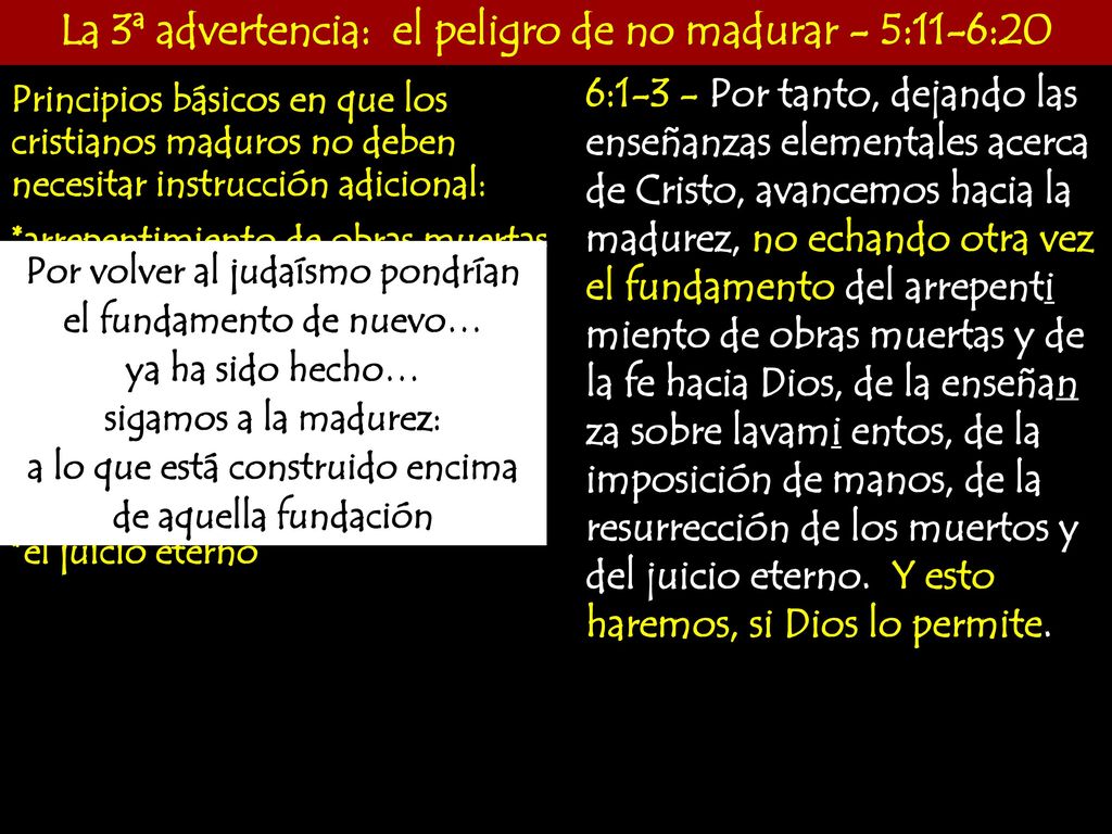 La 3ª advertencia: el peligro de no madurar - 5:11-6:20