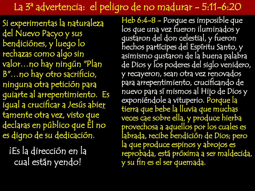 La 3ª advertencia: el peligro de no madurar - 5:11-6:20