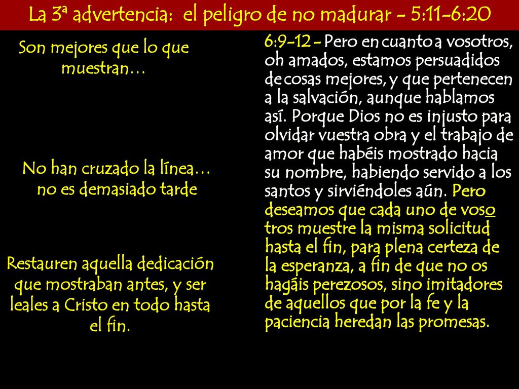 La 3ª advertencia: el peligro de no madurar - 5:11-6:20