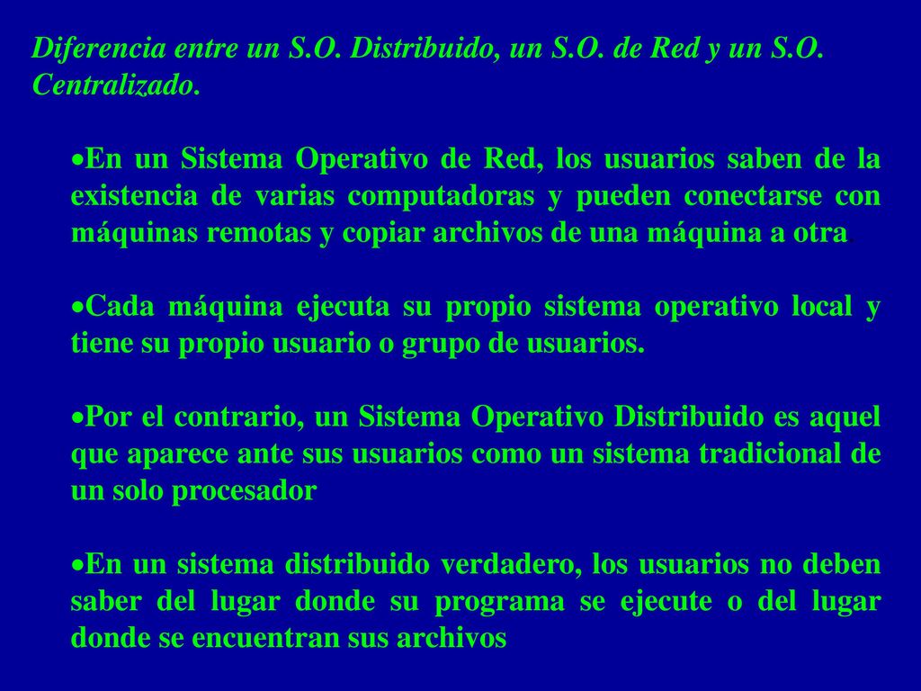Diferencia entre un S.O. Distribuido, un S.O. de Red y un S.O.