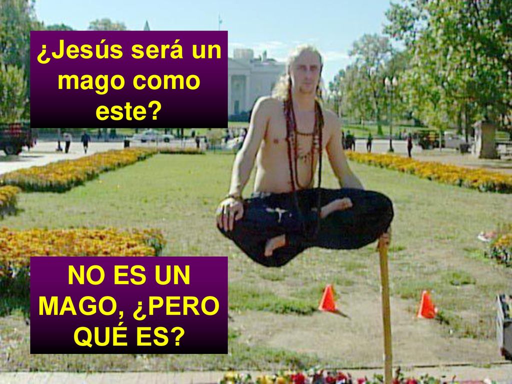 ¿Jesús será un mago como este NO ES UN MAGO, ¿PERO QUÉ ES
