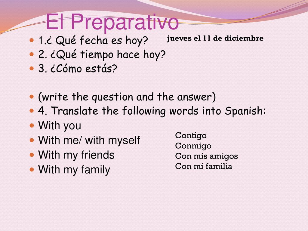 El Preparativo With you With me/ with myself With my friends