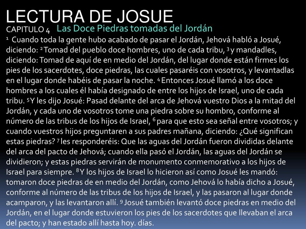 LECTURA DE JOSUE Las Doce Piedras tomadas del Jordán CAPITULO 4