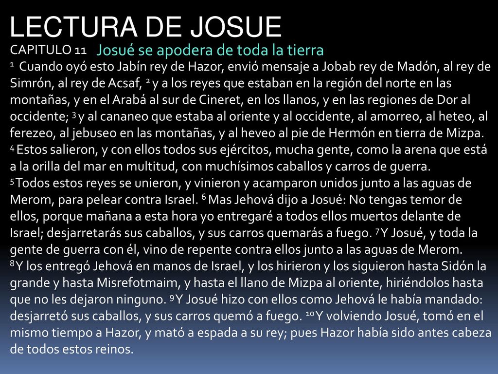 LECTURA DE JOSUE Josué se apodera de toda la tierra CAPITULO 11