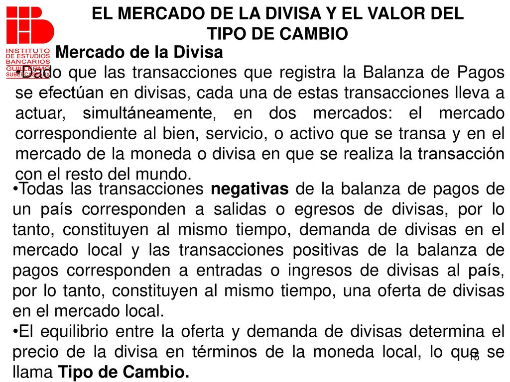 EL MERCADO DE LA DIVISA Y EL VALOR DEL TIPO DE CAMBIO
