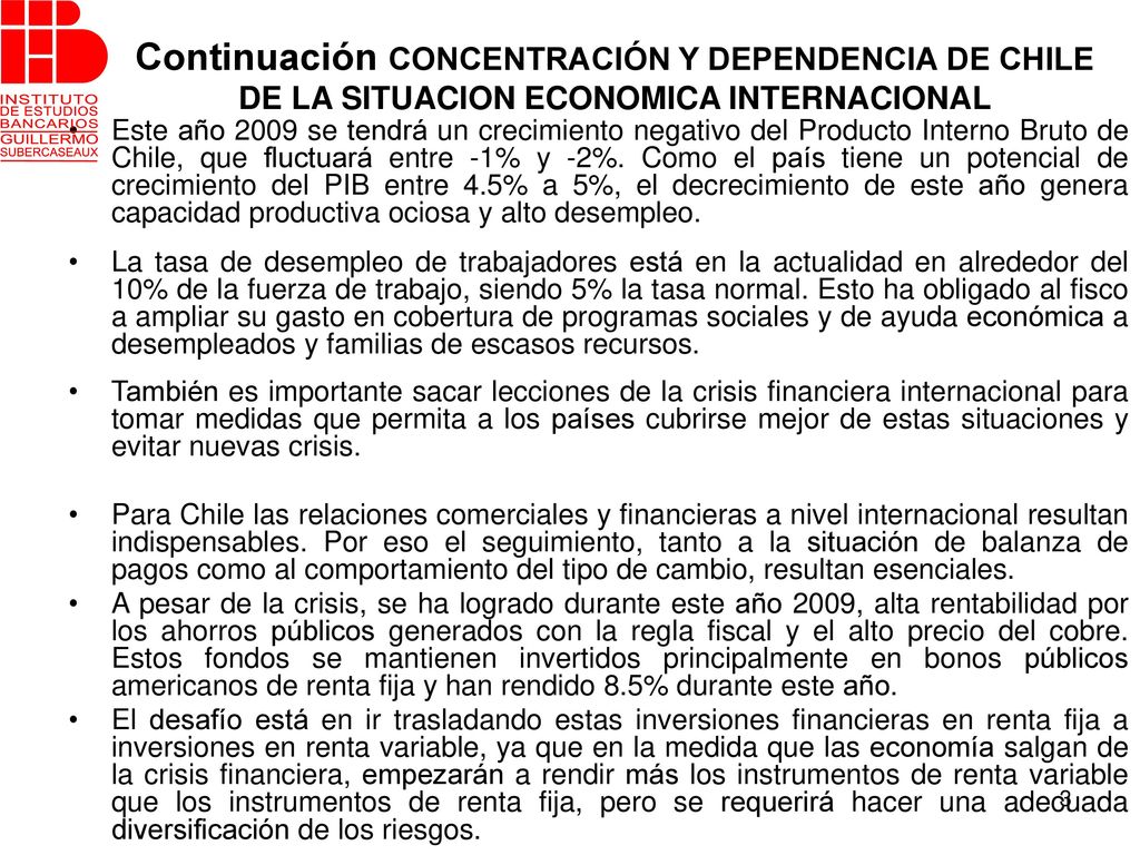 Continuación CONCENTRACIÓN Y DEPENDENCIA DE CHILE DE LA SITUACION ECONOMICA INTERNACIONAL