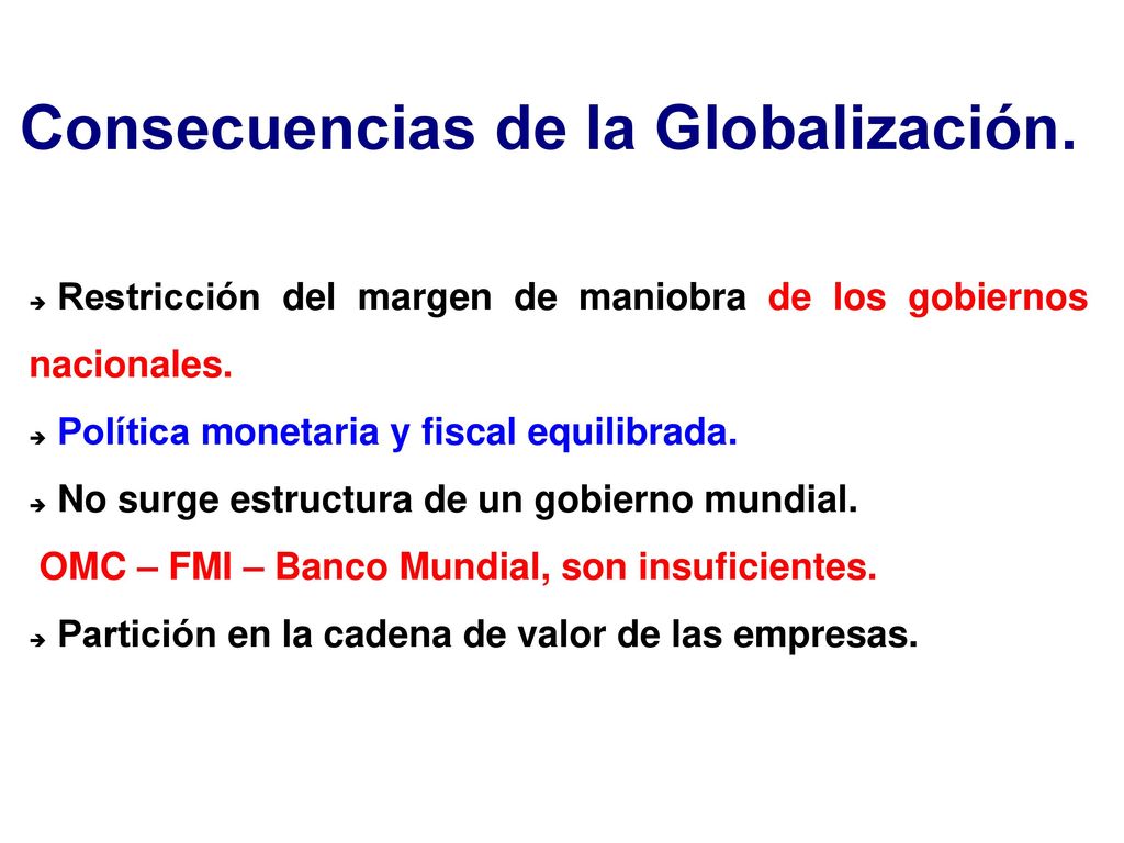 Consecuencias de la Globalización.