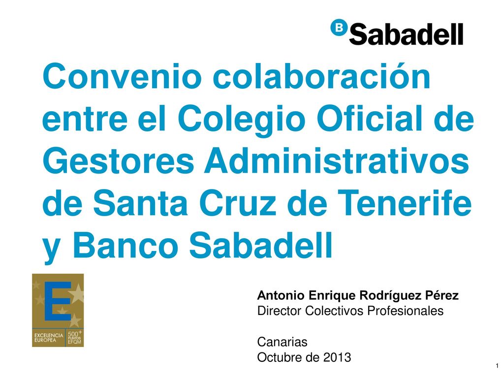 Convenio colaboración entre el Colegio Oficial de Gestores Administrativos de Santa Cruz de Tenerife y Banco Sabadell