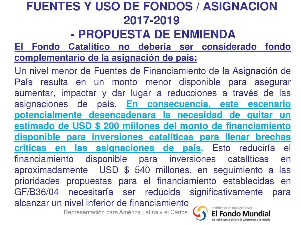 FUENTES Y USO DE FONDOS / ASIGNACION PROPUESTA DE ENMIENDA
