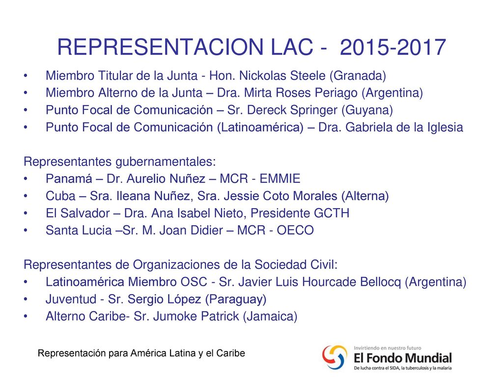 REPRESENTACION LAC Miembro Titular de la Junta - Hon. Nickolas Steele (Granada)