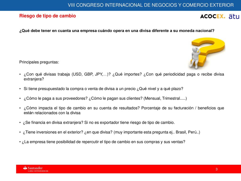 Riesgo de tipo de cambio ¿Qué debe tener en cuanta una empresa cuándo opera en una divisa diferente a su moneda nacional
