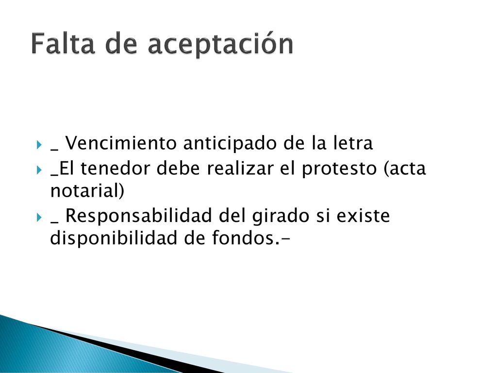 Falta de aceptación _ Vencimiento anticipado de la letra