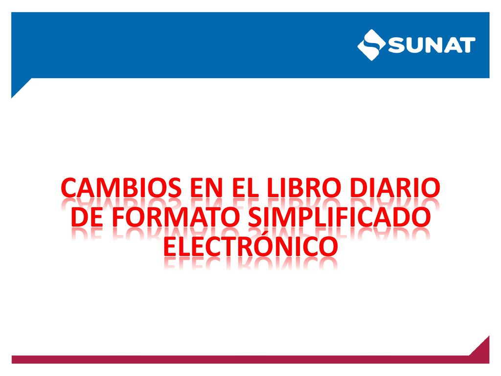 Cambios en el libro diario de formato simplificado Electrónico