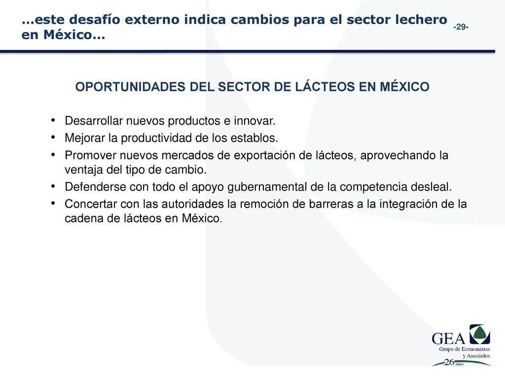…este desafío externo indica cambios para el sector lechero en México…