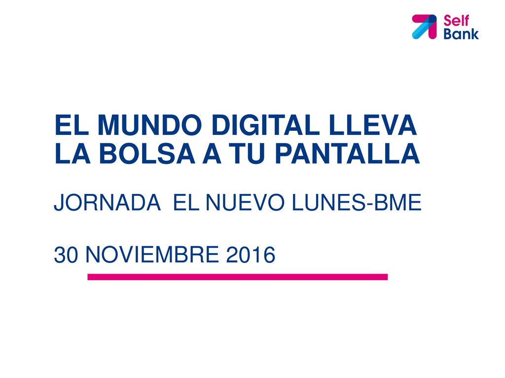 El mundo digital lleva la Bolsa a tu pantalla