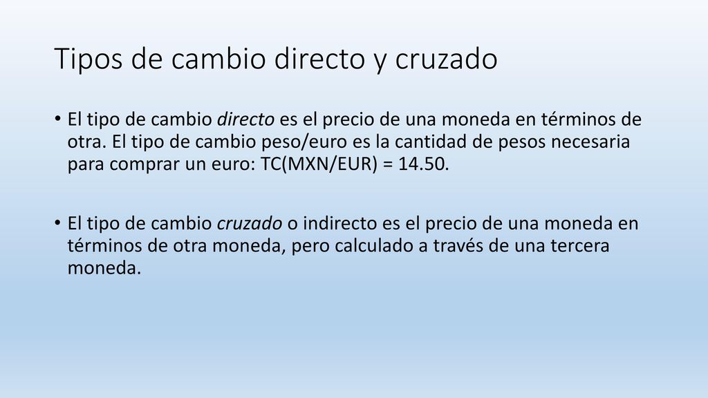Tipos de cambio directo y cruzado
