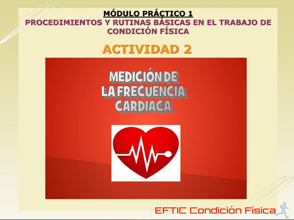 PROCEDIMIENTOS Y RUTINAS BÁSICAS EN EL TRABAJO DE CONDICIÓN FÍSICA