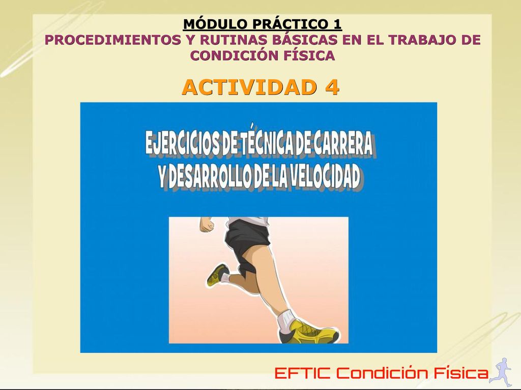PROCEDIMIENTOS Y RUTINAS BÁSICAS EN EL TRABAJO DE CONDICIÓN FÍSICA