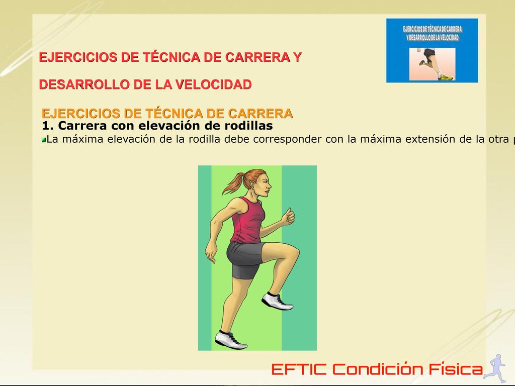 EJERCICIOS DE TÉCNICA DE CARRERA Y DESARROLLO DE LA VELOCIDAD
