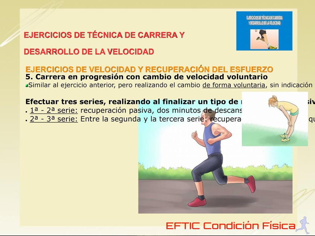 EJERCICIOS DE TÉCNICA DE CARRERA Y DESARROLLO DE LA VELOCIDAD