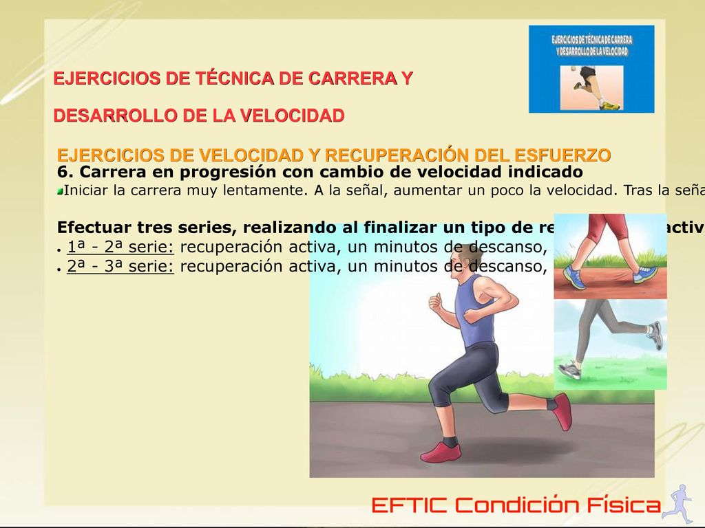 EJERCICIOS DE TÉCNICA DE CARRERA Y DESARROLLO DE LA VELOCIDAD