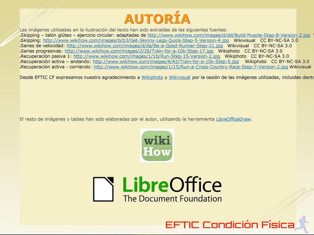 AUTORÍA Las imágenes utilizadas en la ilustración del texto han sido extraídas de las siguientes fuentes: