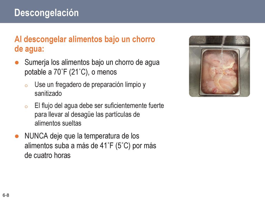 Descongelación Al descongelar alimentos bajo un chorro de agua: