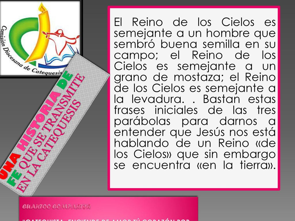 UNA HISTORIA DE FE QUE SE TRANSMITE EN LA CATEQUESIS