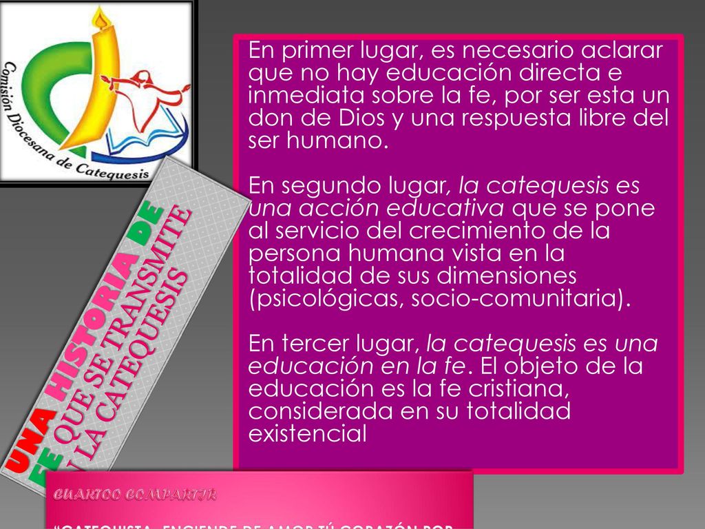 UNA HISTORIA DE FE QUE SE TRANSMITE EN LA CATEQUESIS