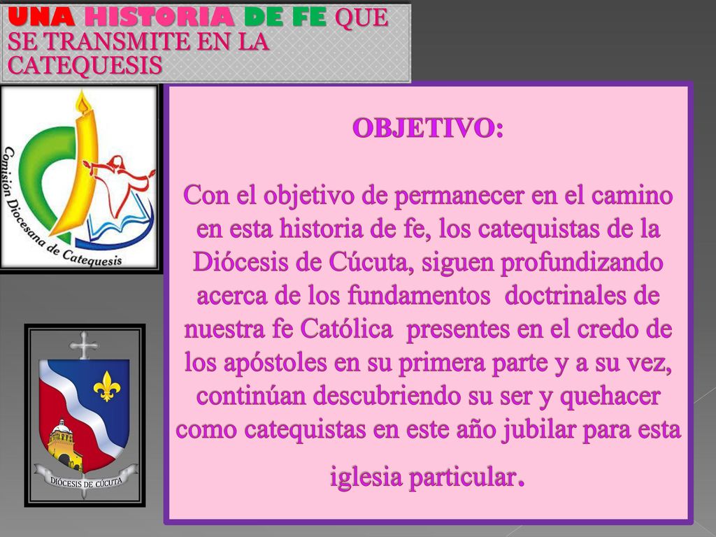 UNA HISTORIA DE FE QUE SE TRANSMITE EN LA CATEQUESIS
