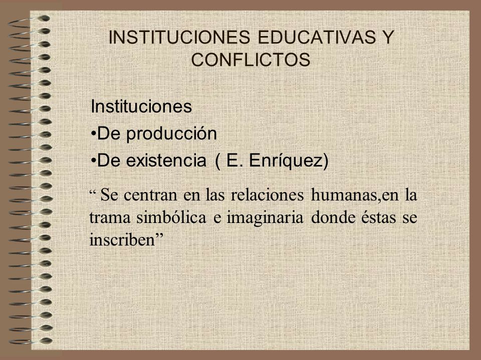 INSTITUCIONES EDUCATIVAS Y CONFLICTOS