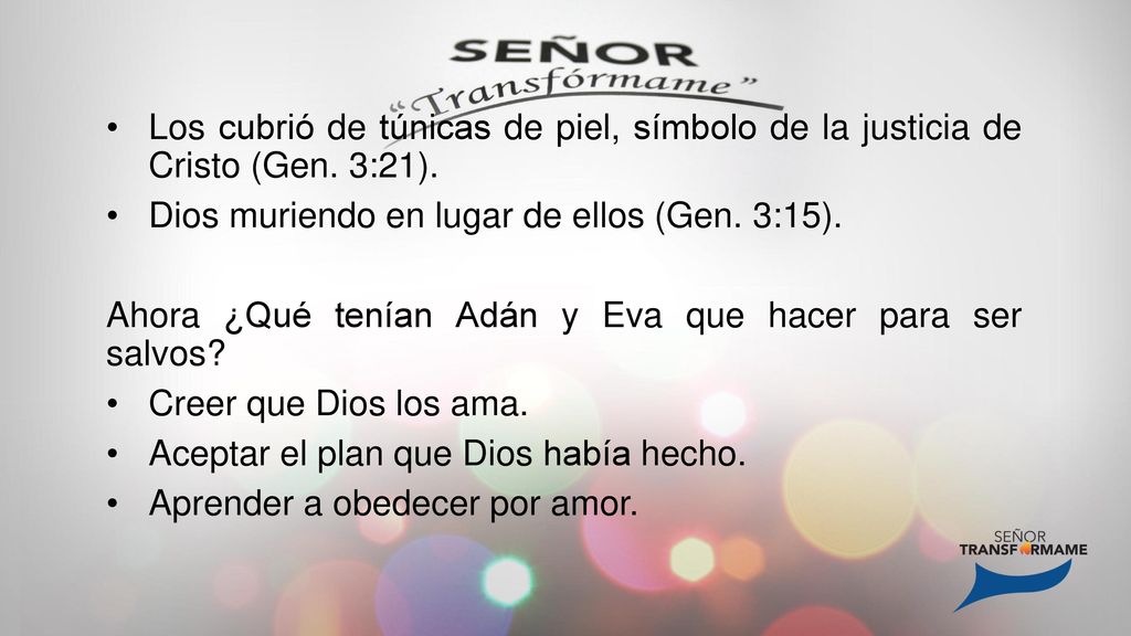 Los cubrió de túnicas de piel, símbolo de la justicia de Cristo (Gen