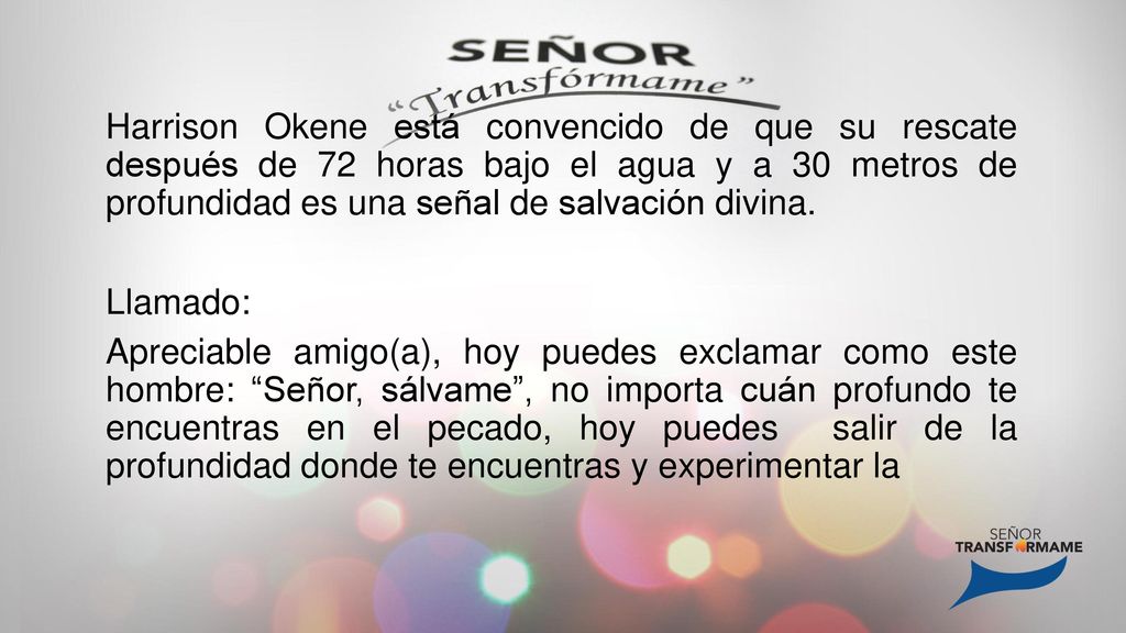 Harrison Okene está convencido de que su rescate después de 72 horas bajo el agua y a 30 metros de profundidad es una señal de salvación divina.