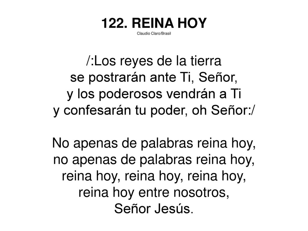 /:Los reyes de la tierra se postrarán ante Ti, Señor,