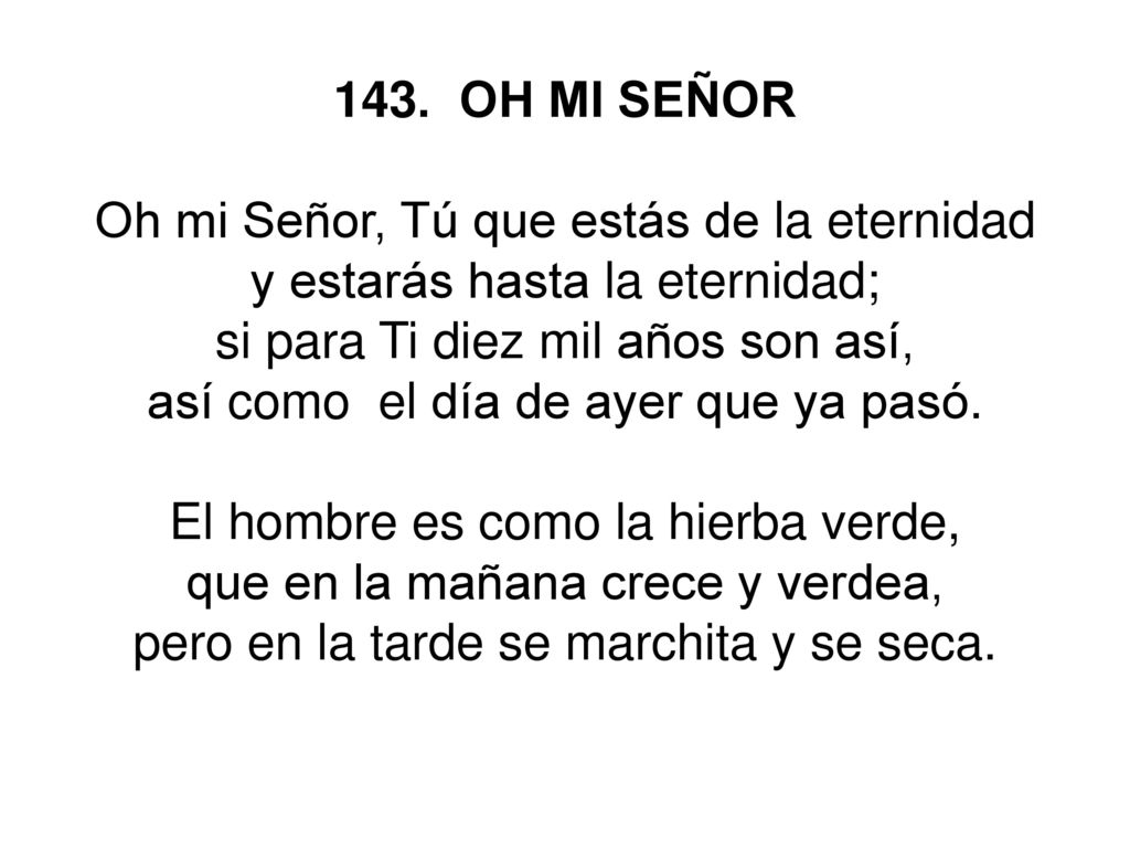 Oh mi Señor, Tú que estás de la eternidad